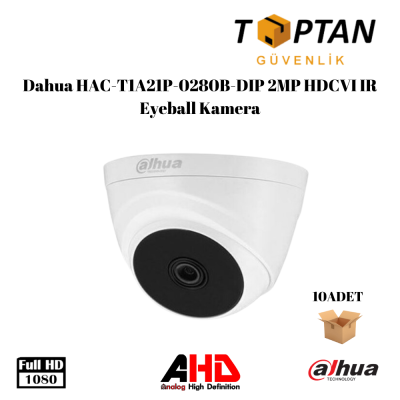 DAHUA HAC-T1A21P-0280B-DIP 2MP HDCVI IR EYEBALL KAMERA AVANTAJLI 10'LU PAKET