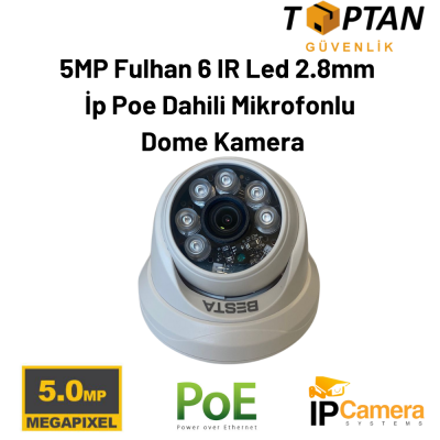 BESTA 5MP Fulhan 6 IR Led 2.8mm İp Poe Dahili Mikrofonlu Dome Kamera BS-5250