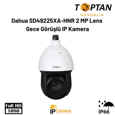 Dahua SD49225XA-HNR 2 MP  Lens Gece Görüşlü IP Kamera